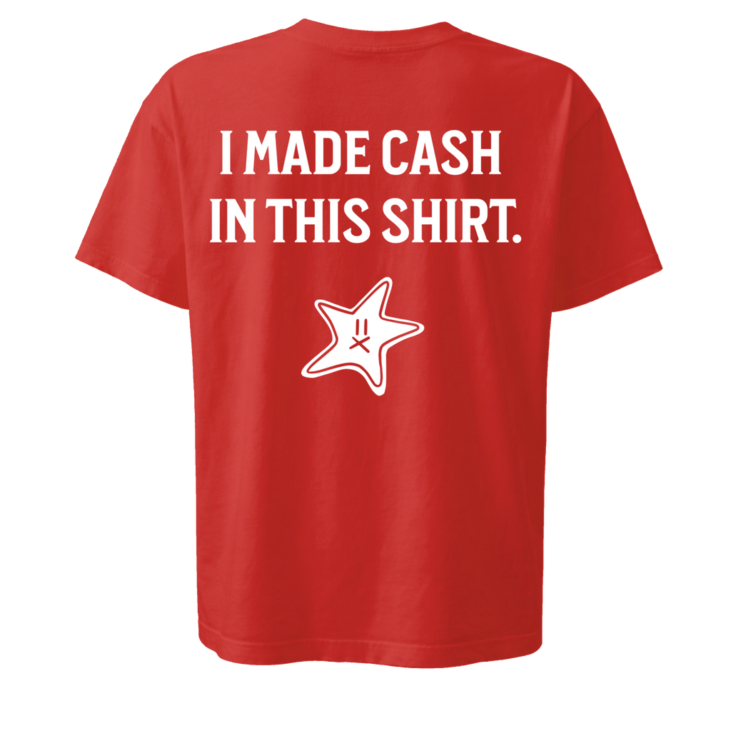 I MADE CASH - POPPY RED